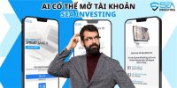 Cách Mở Tài Khoản SEA Investing Đơn Giản Nhất